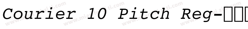 Courier 10 Pitch Reg字体转换